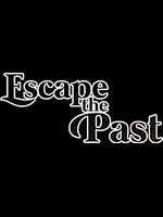 Escape The Past