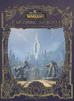 Kniha World of Warcraft: Exploring Azeroth - Eastern Kingdoms
