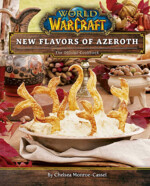 Kuchařka World of Warcraft: New Flavors of Azeroth - The Official Cookbook