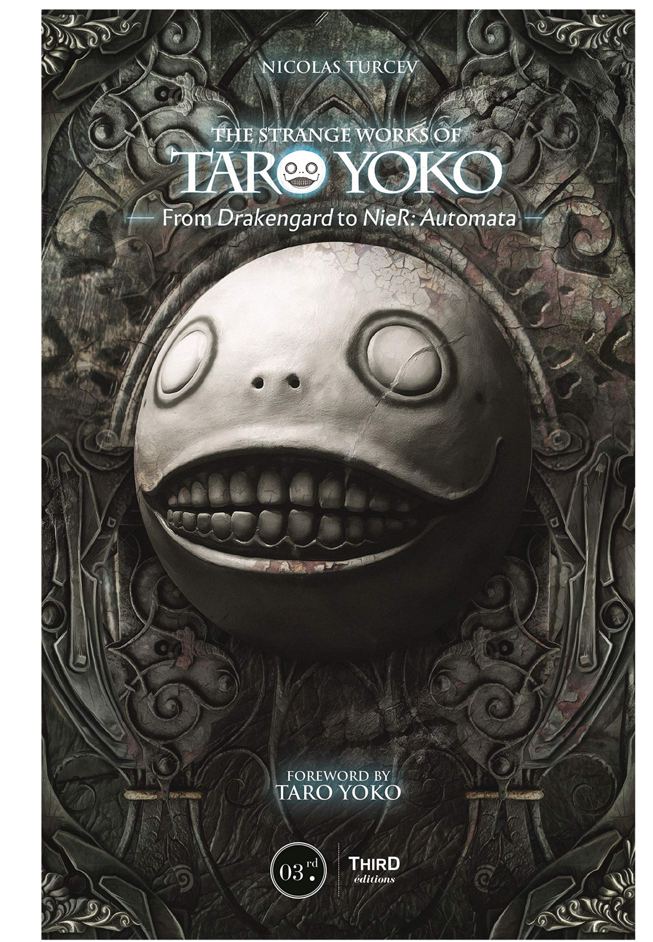 Kniha The Strange Works of Taro Yoko: From Drakengard to NieR: Automata