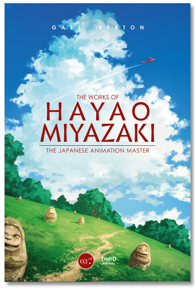 Kniha The Works of Hayao Miyazaki: The Master of Japanese Animation