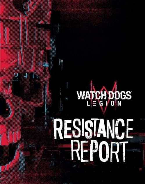 OficiÃ¡lnÃ­ prÅ¯vodce Watch Dogs: Legion - Resistance Report